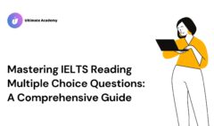 Mastering IELTS Reading Multiple Choice Questions A Comprehensive Guide